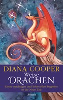 Diana Cooper: Weise Drachen ★★★★