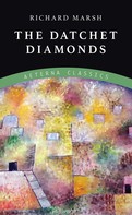 Richard Marsh: The Datchet Diamonds ★★★★
