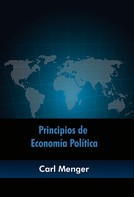 Carl Menger: Principios de economía política 