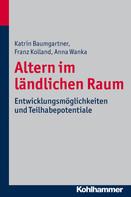 Katrin Baumgartner: Altern im ländlichen Raum 
