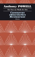 Anthony Powell: Casanovas chinesisches Restaurant 