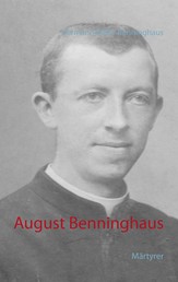 August Benninghaus - Märtyrer