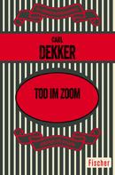 Carl Dekker: Tod im Zoom 