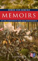 Heros von Borcke: Memoirs of the Confederate War for Independence (Volumes 1&2) 