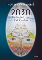 Horst Ernst Pessl: 2030 – Ein Tag im Leben des Enif Quadrocor 