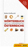 Robert Sedlaczek: Wörterbuch der Alltagssprache Österreichs ★★★★★