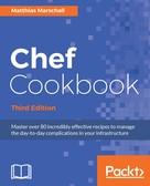 Matthias Marschall: Chef Cookbook - Third Edition 