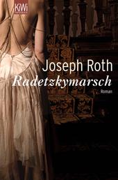 Radetzkymarsch - Roman (Werke Bd. 5, Seite 139-455)