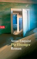 Anna Enquist: Die Eisträger ★★★