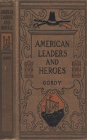 Wilbur F. Gordy: American Leaders and Heroes: United States History 
