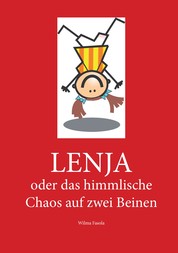 Lenja - oder das himmlische Chaos auf zwei Beinen