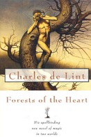 Charles de Lint: Forests of the Heart 