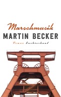 Martin Becker: Marschmusik ★★★★