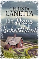 Christa Canetta: Ein Haus in Schottland ★★★★