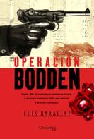 Luis Barallat López: Operación Bodden 