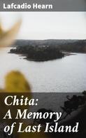 Lafcadio Hearn: Chita: A Memory of Last Island 