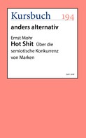 Ernst Mohr: Hot Shit 