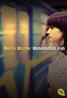 Doris Bezler: Unheimlich nah ★★★★