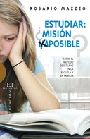 Rosario Mazzeo: Estudiar ¿misión imposible? ★★★★★