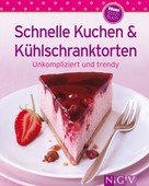 Naumann & Göbel Verlag: Schnelle Kuchen & Kühlschranktorten ★★★★