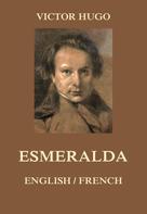 Victor Hugo: Esmeralda 