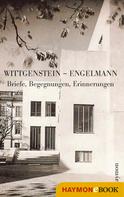 Ilse Somavilla: Wittgenstein - Engelmann ★★★★★
