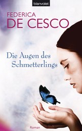 Die Augen des Schmetterlings - Roman