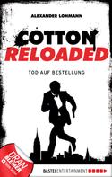 Alexander Lohmann: Cotton Reloaded - 11 ★★★★