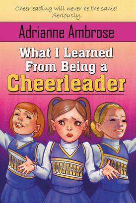 What I Learned From Being a Cheerleader