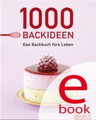Naumann & Göbel Verlag: 1000 Backideen ★★★★