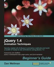 jQuery 1.4 Animation Techniques Beginner's Guide