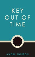 Andre Norton: Key Out of Time 