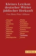 Hans Peter Althaus: Kleines Lexikon deutscher Wörter jiddischer Herkunft ★★★★