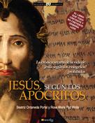 Beatriz Ontaneda Portal: Jesús según los Apócrifos 