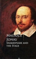 Maurice Jonas: Shakespeare and the Stage 