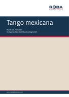 J. F. Fleischer: Tango mexicana 