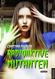 Radioaktive Mutanten - Horror