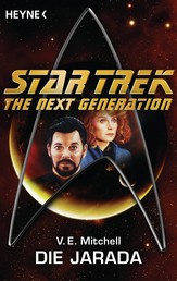 Star Trek - The Next Generation: Die Jarada - Roman