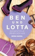 Nessa Maral: Ben und Lotta 