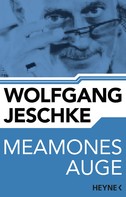 Wolfgang Jeschke: Meamones Auge ★★