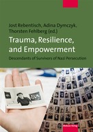 Jost Rebentisch: Trauma, Resilience, and Empowerment 