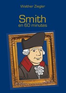 Walther Ziegler: Smith en 60 minutes 