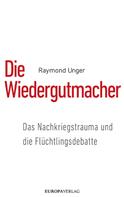 Raymond Unger: Die Wiedergutmacher ★★★