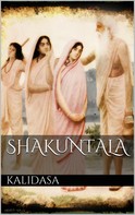 Kalidasa Kalidasa: Shakuntala 