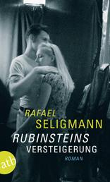 Rubinsteins Versteigerung - Roman