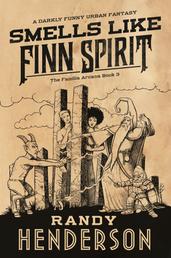Smells Like Finn Spirit - The Familia Arcana, Book 3