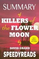 SpeedyReads: Summary of Killers of the Flower Moon 