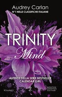 Audrey Carlan: Trinity. Mind 