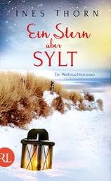 Ein Stern über Sylt - Ein Weihnachtsroman