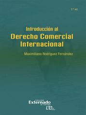 Introducción al derecho comercial internacional (2ª edición)